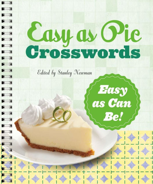 Easy as Pie Crosswords Easy as Can Be! by Stanley Newman, Other Format