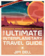 The Ultimate Interplanetary Travel Guide: A Futuristic Journey Through the Cosmos