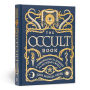 The Occult Book: A Chronological Journey from Alchemy to Wicca