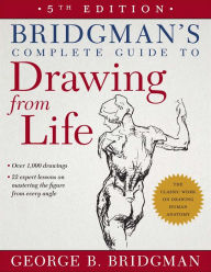 Title: Bridgman's Complete Guide to Drawing From Life, Author: George B. Bridgman