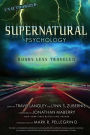 Supernatural Psychology: Roads Less Traveled