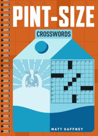 Title: Pint-Size Crosswords, Author: Matt Gaffney