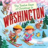 Title: The Twelve Days of Christmas in Washington, Author: John Abbott Nez
