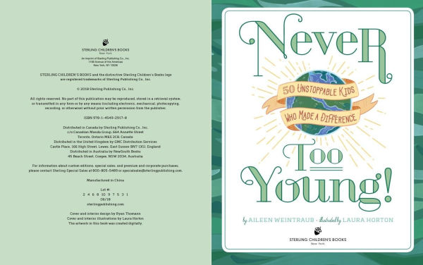 Never Too Young!: 50 Unstoppable Kids Who Made a Difference