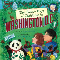 Title: The Twelve Days of Christmas in Washington, D.C., Author: Candice Ransom