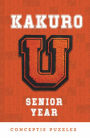 Kakuro U: Senior Year
