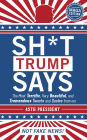 Sh*t Trump Says: MAGA Edition