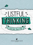Alternative view 3 of Listful Thinking: List Out Your Life