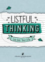 Alternative view 3 of Listful Thinking: List Out Your Life