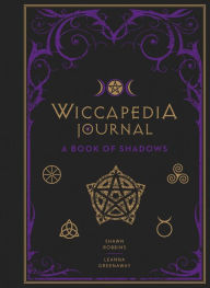 Title: Wiccapedia Journal: A Book of Shadows, Author: Shawn Robbins