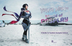 Alternative view 10 of Yaya Han's World of Cosplay: A Guide to Fandom Costume Culture