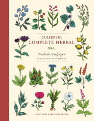 Title: Culpeper's Complete Herbal: Illustrated and Annotated Edition, Author: Nicholas Culpeper