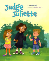 Title: Judge Juliette, Author: Laura Gehl