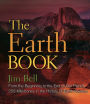 The Earth Book: From the Beginning to the End of Our Planet, 250 Milestones in the History of Earth Science