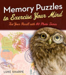 Alternative view 1 of Memory Puzzles to Exercise Your Mind: Test Your Recall with 80 Photo Games