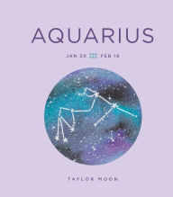 Title: Zodiac Signs: Aquarius, Author: Taylor Moon