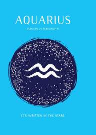 Title: Aquarius (It's Written in the Stars Series), Author: Sterling Children's Books