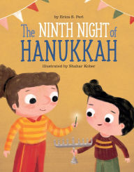 Title: The Ninth Night of Hanukkah, Author: Erica S. Perl