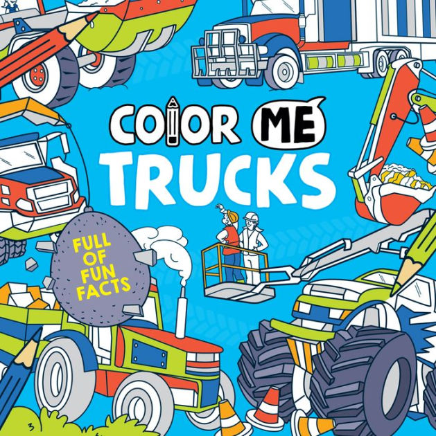 Truck Construction Coloring Book: Truck Coloring Books for Boys, Truck  Books, Little Blue Cars, Christmas Coloring Books, Truck Books for Toddler,  Tru (Paperback)