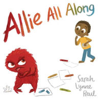 Title: Allie All Along, Author: Sarah Lynne Reul