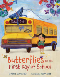 Title: Butterflies on the First Day of School, Author: Annie Silvestro