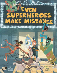 Title: Even Superheroes Make Mistakes, Author: Shelly Becker