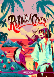 Title: Classic Starts: Robinson Crusoe, Author: Daniel Defoe