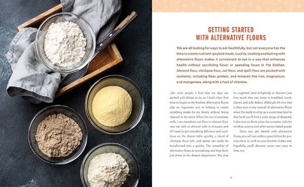 The Alternative Flour Cookbook: 100+ Almond, Oat, Spelt & Chickpea Flour Vegan Recipes You'll Love