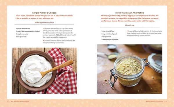 The Alternative Flour Cookbook: 100+ Almond, Oat, Spelt & Chickpea Flour Vegan Recipes You'll Love
