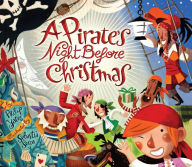 Title: A Pirate's Night Before Christmas, Author: Philip Yates