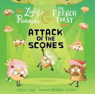 Title: Attack of the Scones, Author: Josh Funk