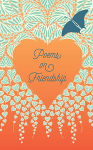 Title: Poems on Friendship, Author: Various Authors