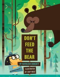 Title: Don't Feed the Bear, Author: Kathleen Doherty