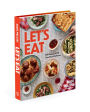 Alternative view 9 of Let's Eat: 101 Recipes to Fill Your Heart & Home