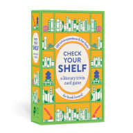 Title: Check Your Shelf: A Literary Trivia Card Game