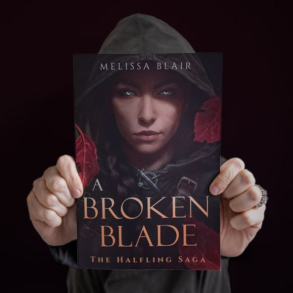 A Broken Blade (The Halfling Saga #1)