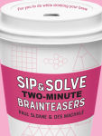Alternative view 1 of Sip & Solve Two-Minute Brainteasers