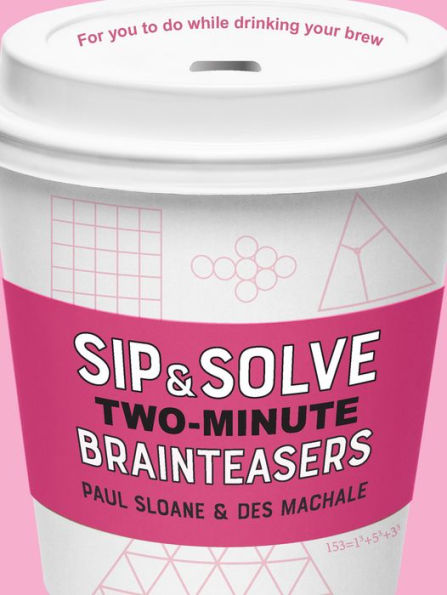 Sip & Solve Two-Minute Brainteasers