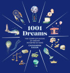 Alternative view 1 of 1001 Dreams: The Complete Book of Dream Interpretations - A Dream Dictionary