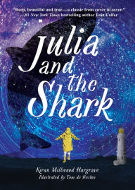 Title: Julia and the Shark, Author: Kiran Millwood Hargrave
