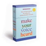 Alternative view 1 of Make Your Voice Heard: A Deck of 72 Tips and Techniques for Effective Communication at Work