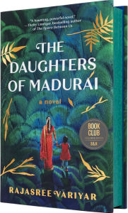 Title: The Daughters of Madurai (Barnes & Noble Book Club Edition), Author: Rajasree Variyar