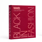 Alternative view 1 of Black in Fashion: 100 Years of Style, Influence & Culture