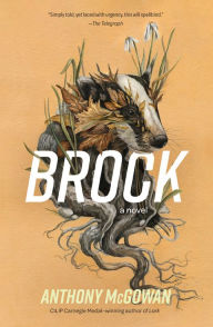 Title: Brock: A Novel, Author: Anthony McGowan