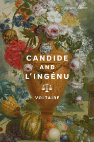 Title: Candide and L'Ingénu, Author: Voltaire