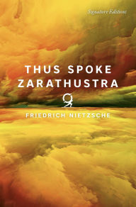 Title: Thus Spoke Zarathustra, Author: Friedrich Nietzsche