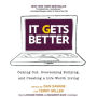 It Gets Better: Coming Out, Overcoming Bullying, and Creating a Life Worth Living