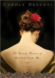 The Unruly Passions of Eugénie R.