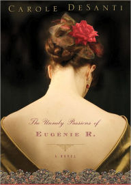 The Unruly Passions of Eugénie R.