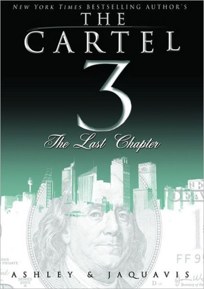 The Cartel 3: The Last Chapter